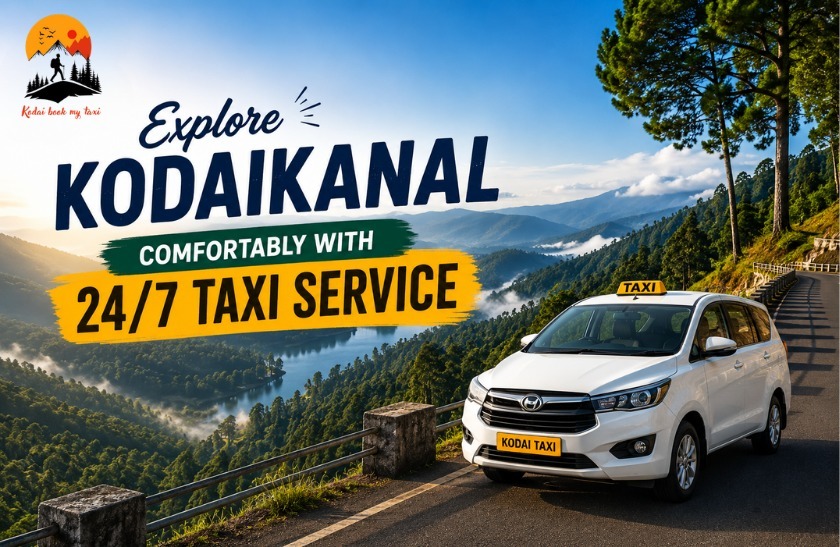 24/7 Taxi Service in Kodaikanal